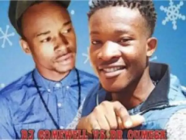 Dr Oumega vs DJ Comewell - Unga Phapheli
